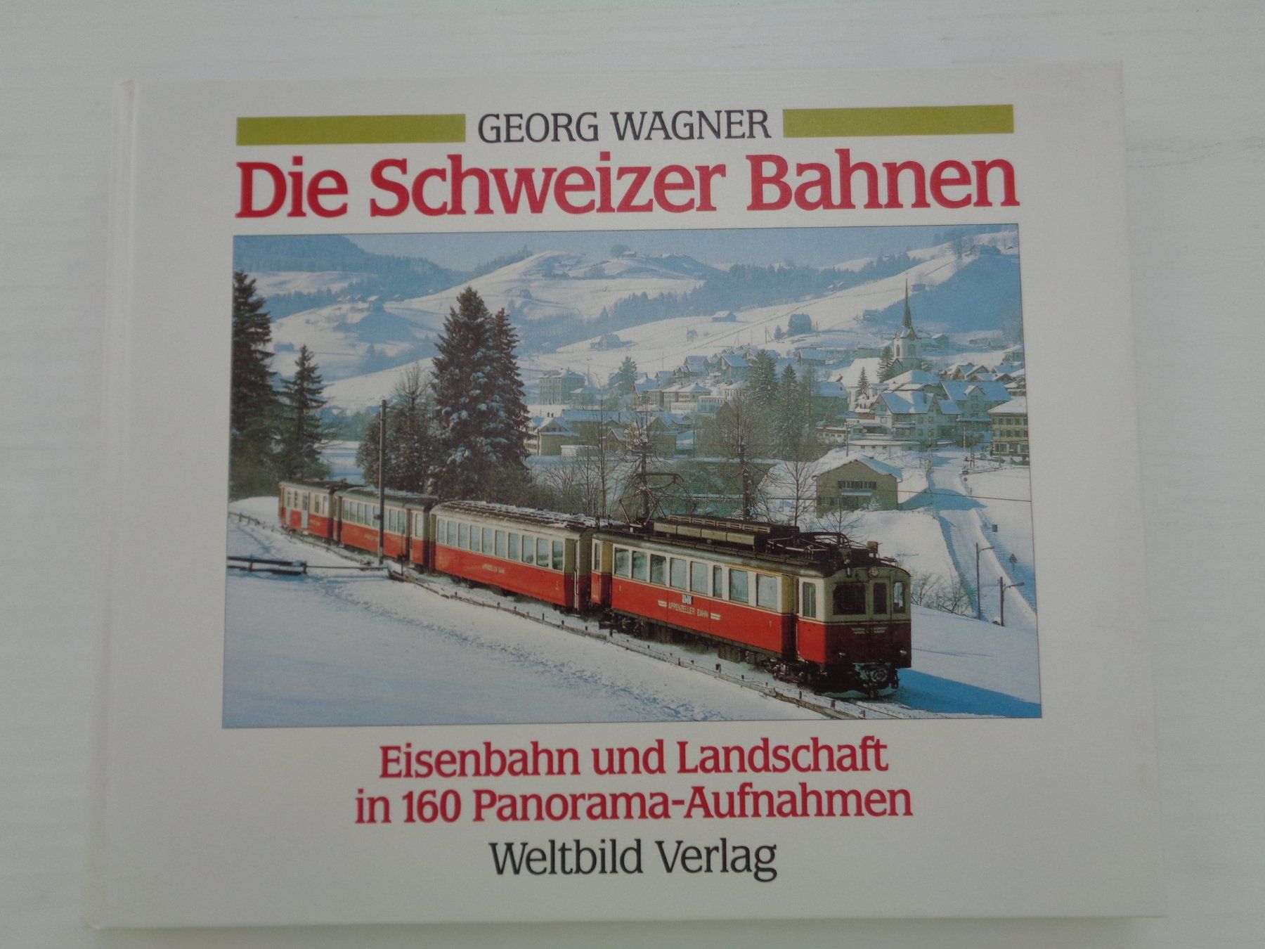 Livres: Die Schweizer Bahnen - Eisenbahn u. Landschaft 160 Bildern – D'occasion à Chur par Oregano1
