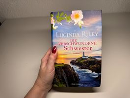 ROMAN: Lucinda Riley, Die verschwundene Schwester