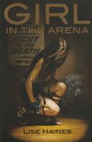 Lise Haines - Girl in the Arena