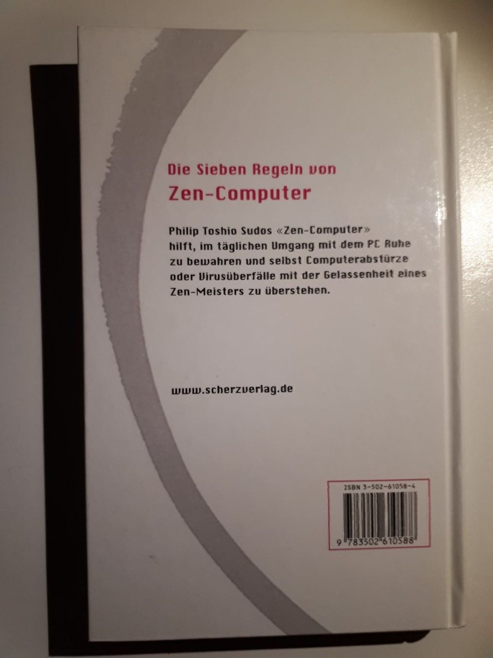 Libri: Zen oder die Kunst, achtsam mit sich und seinem Computer ... – Usato da Dietikon venduto da Buchantiqdietikon 1