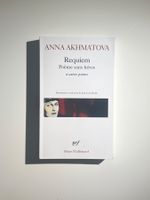 "Requiem: Poème sans héros et autres poèmes" Anna Akhmatova