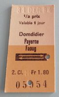 Billette Schweiz Domdidier Payerne Faoug 2. Kl. 05954