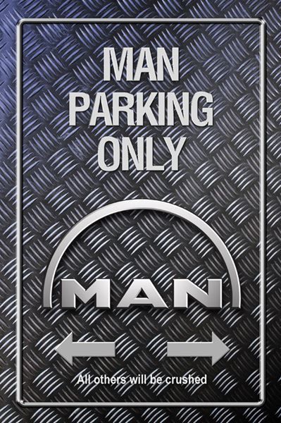 Man Insegne: Metallic Blechschild-MAN PARKING ONLY – Nuovo e nell'imballaggio originale da Rupperswil venduto da big-one-sale
