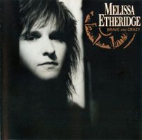CD Melissa Etheridge - Brave and crazy (1989)