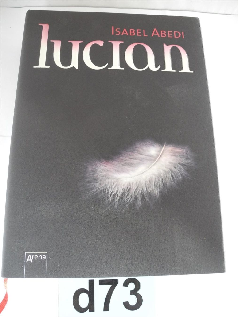 Libri: Isabel Abedi, Lucian, Nr. d73 – Nuovo (secondo la descrizione) da Kottwil venduto da Crazyrolf