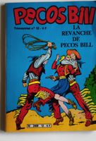 Pecos Bill Trimestriel N° 12 - 4 F La Revanche de Pecos Bill