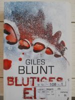 TB Giles Blunt - Blutiges Eis