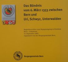 Bündnis 1353 zwischen Bern und Uri, SZ & UW (Tag in Kienholz