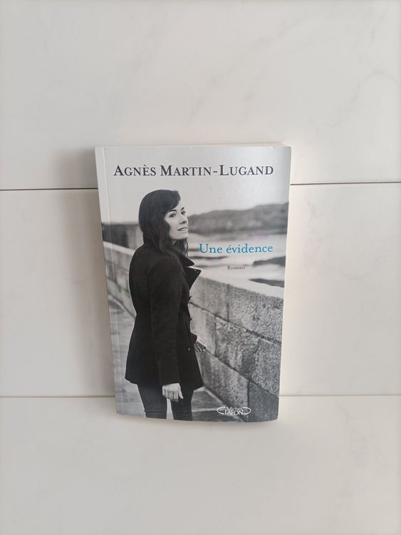 Une évidence / Agnès MartinLugand / Michel Lafon 2019 (*) Kaufen auf