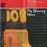 Chuck Loeb MY SHINING HOUR John Patitucci Dave Weckl Jazz CD