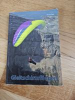 Lehrbuch Gleitschirmfliegen von Lötscher und Zeller