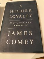 A higher loyalty by James Comey