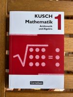 Kusch: Mathematik Arithmetik und Algebra