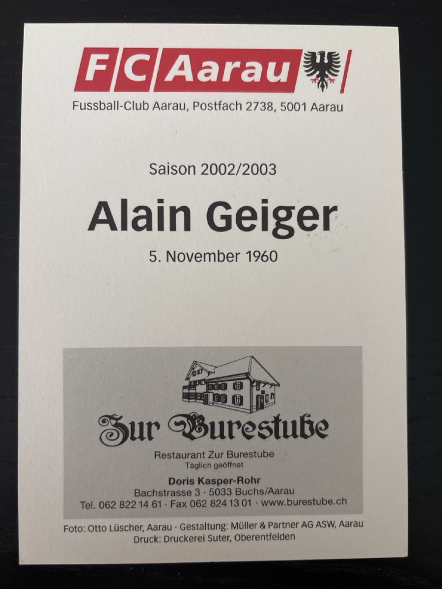 Autografi: FC Aarau Autogrammkarte Alain Geiger, Saison 2002/2003 – Usato da Uetendorf venduto da hoisle 1