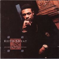 Sweat Keith: I'll give all my love to you CD