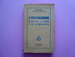L'occultisme en face de la science, Antoine Luzy, 1946
