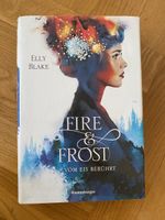 Elly Blake - Fire & Frost: Vom Eis berührt.