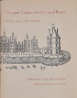 Sixteenth-Century Architectural Books From Italy And France