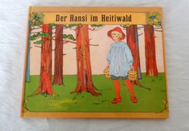 Der Hansi im Heitiwald - Bilderbuch  Elsa Beskow Berndeutsch