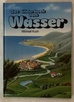 Das Bilderbuch vom Wasser