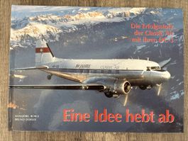 Eine Idee hebt ab - Classic Air Erfolgsstory DC-3