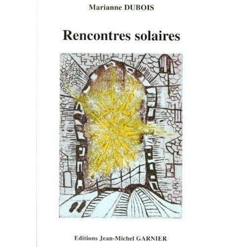 Livres: Rencontres solaires – D'occasion à Neuchâtel par Dualseele