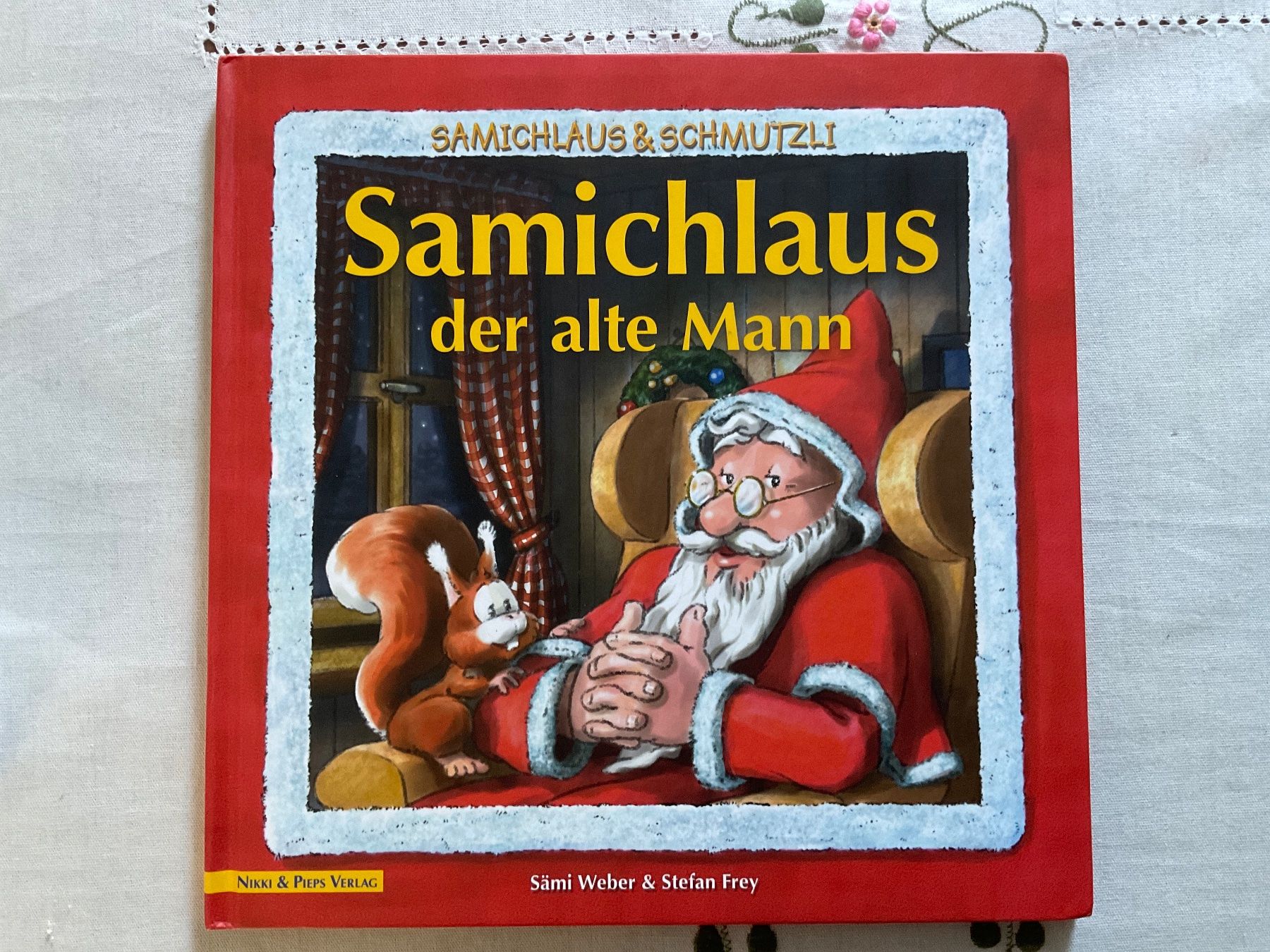 Bücher: Samichlaus der alte Mann - Sämi Weber & Stefan Frey – Gebraucht aus Dinhard von R.B.G23