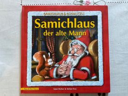 Samichlaus der alte Mann - Sämi Weber & Stefan Frey