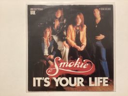 Smokie Single - It’s Your Life / Now You Think You Know