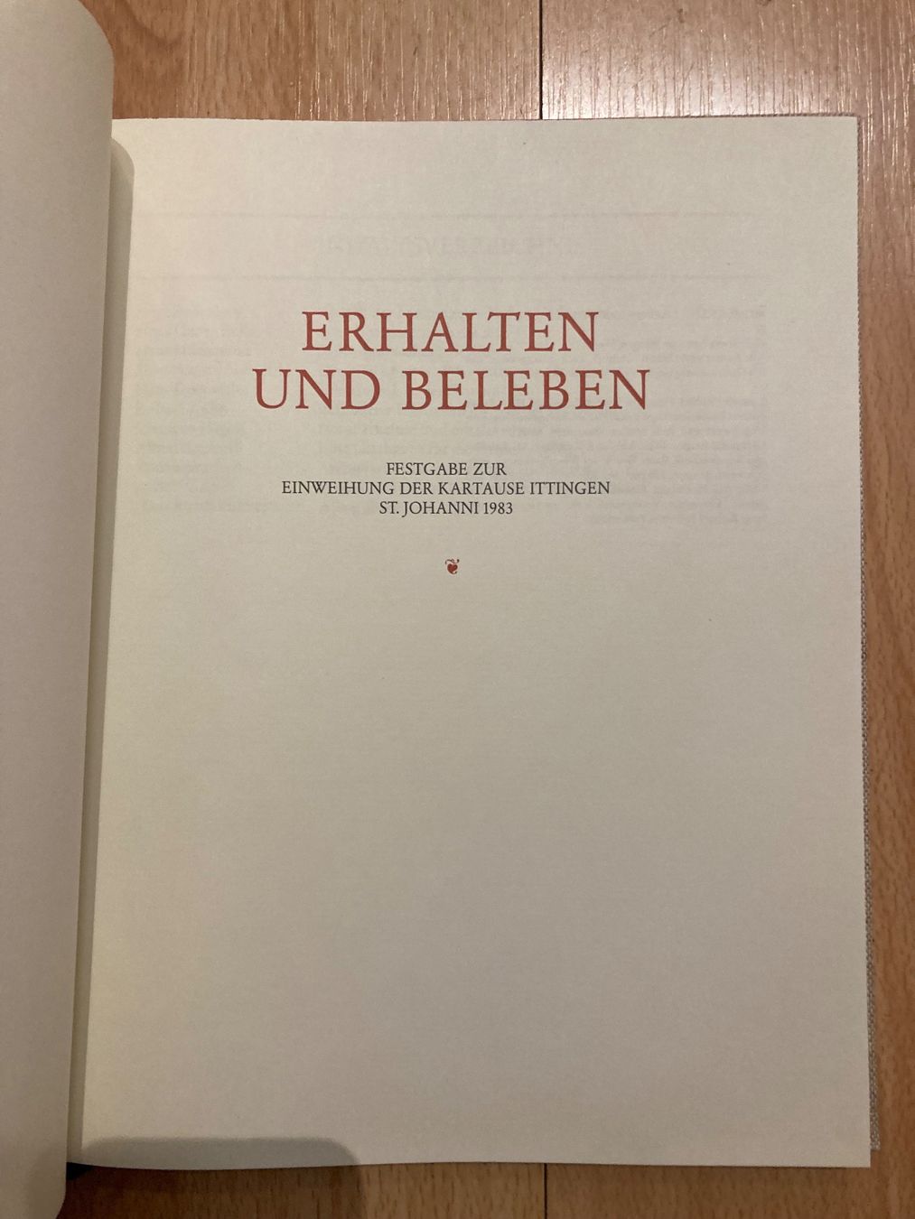 Libri: Festgabe Einweihung Kartause Ittingen 1983 – Usato da Adliswil venduto da tchest007 2