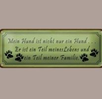 🔥 MEIN HUND IST FAMILIE Blechschild 💚 27x10cm OVP 🔥