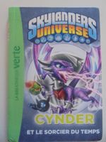 Skylanders Universe " 5) Cynder et le sorcier du temps "