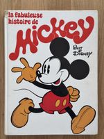 Livre rare Mickey - La Fabuleuse Histoire de Mickey