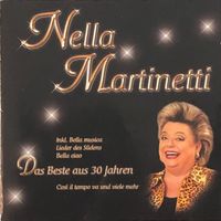 Nella Martinetti – Das Beste aus 30 Jahren