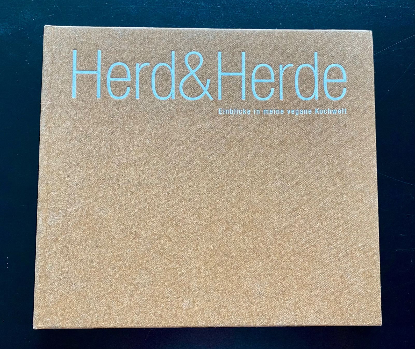Libri: Herd & Herde / Vegane Küche / Kochbuch – Usato da Nussbaumen AG venduto da schuba2000 1