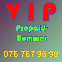 V.I.P. PREPAID-NUMMER 076 767 96 96 zum H.A.M.M.E.R.-Preis!