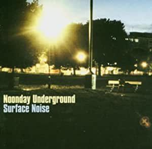 CD: Noonday Underground - Surface Noise – Usato da Uzwil venduto da visions77