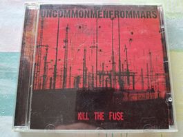 CD Uncommonmenfrommars – Kill The Fuse