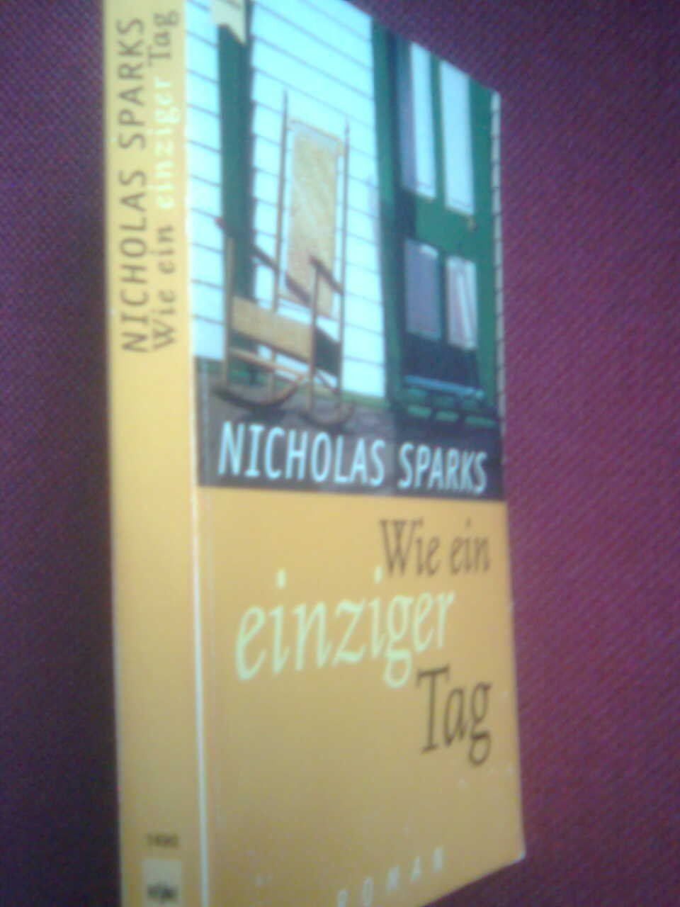 Livres: Nicholas Sparks Wie ein einziger Tag – D'occasion à Basel par Alacant 2