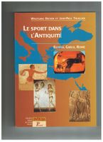 Archäologie: Le sport dans l'antiquité