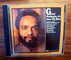 CD R&B: Grover Washington, Jr. "Inner City Blues"