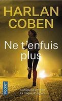 Ne t'enfuis plus Harlan Coben