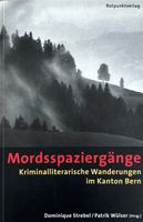 Strebel Dominique, Mordsspaziergänge m. 1 Audio-CD