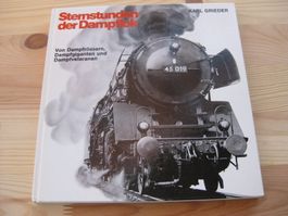Sternstunden der Dampflok