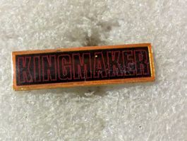 Ansteckpin 129: Kingmaker