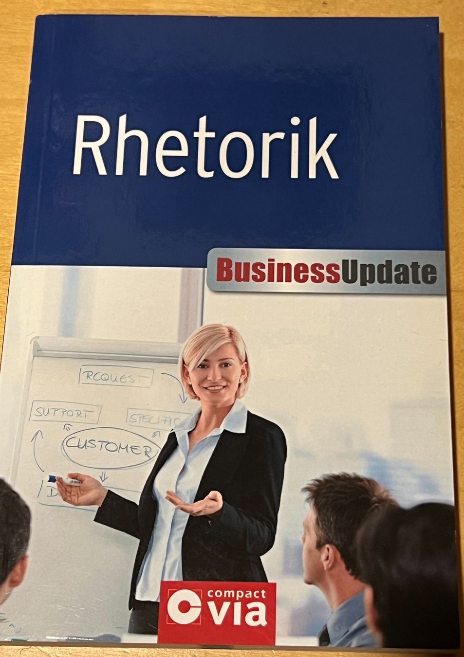 Bücher: Rhetorik Business Update: Top Zustand! – Gebraucht aus Müllheim Dorf von Sleepnot