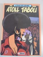 La route des goélands " 2) Atoll tabou " Glénat 1982