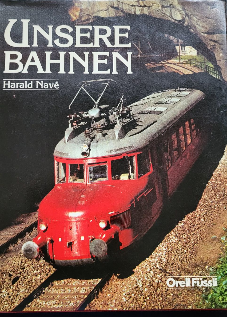 Libri: Unsere Bahnen – Usato da Huttwil venduto da Tgv03