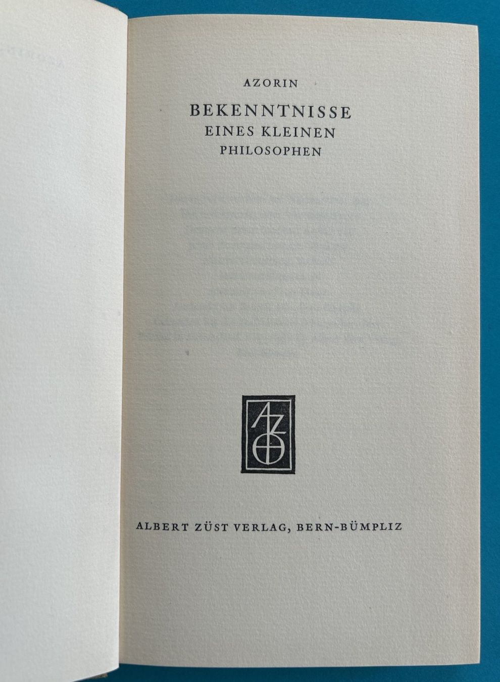 Libri: AZORIN: BEKENNTNISSE EINES PHILOSOPHEN – Usato da Zürich venduto da Domus09 1