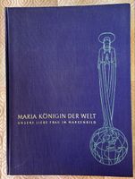 Maria Königin der Welt, phil. Studie, mit Widmung, 1956